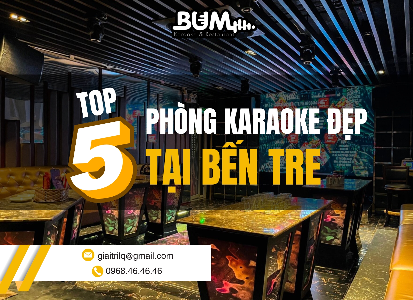 Top phòng karaoke đẹp tại Bến Tre